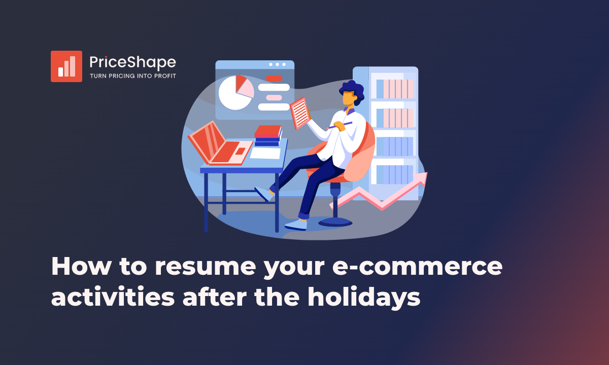 blog on how to resume ecommerce after the holidays